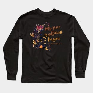 2 Corinthians 12:9 Long Sleeve T-Shirt